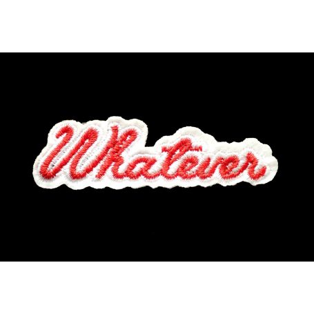 Felvarrható -Whatever- 8,5x2,5cm